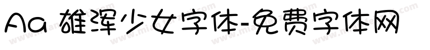 Aa 雄浑少女字体字体转换